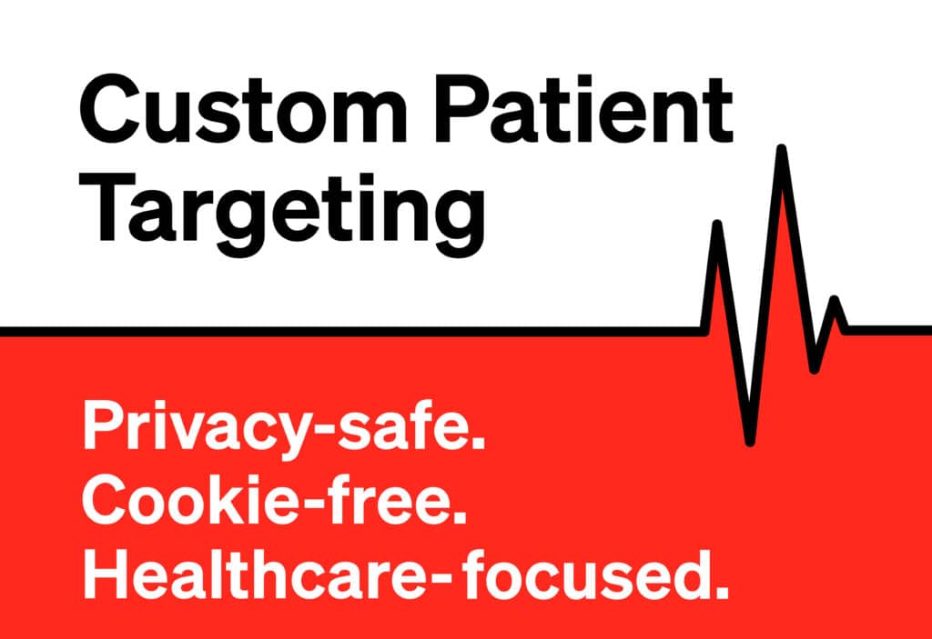 Custom Patient Targeting
